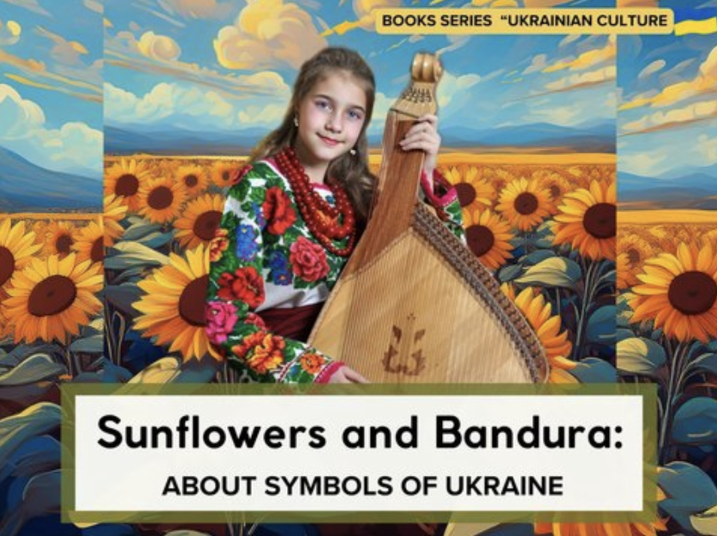 sunflowers and bandura symbols of ukraine book for kids